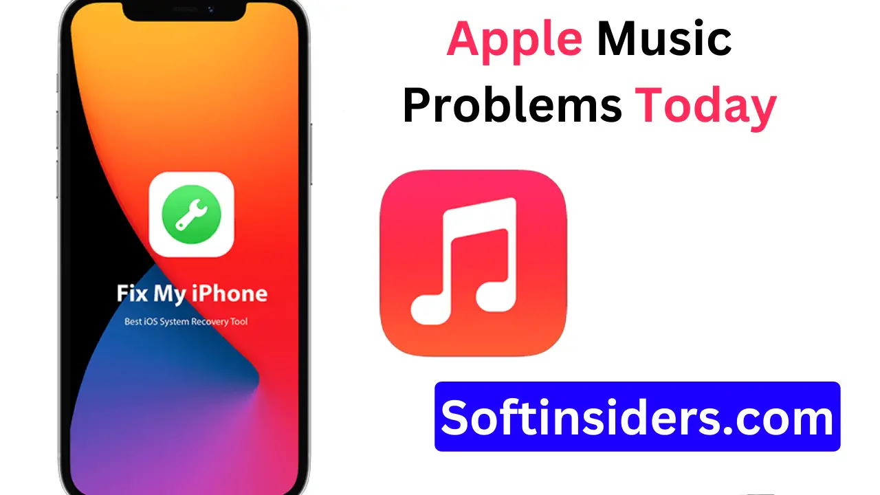 Apple Music Problems Today 2023